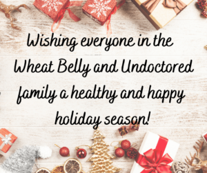 Read more about the article Happy Healthy Holidays 2021!!! – Dr. William Davis