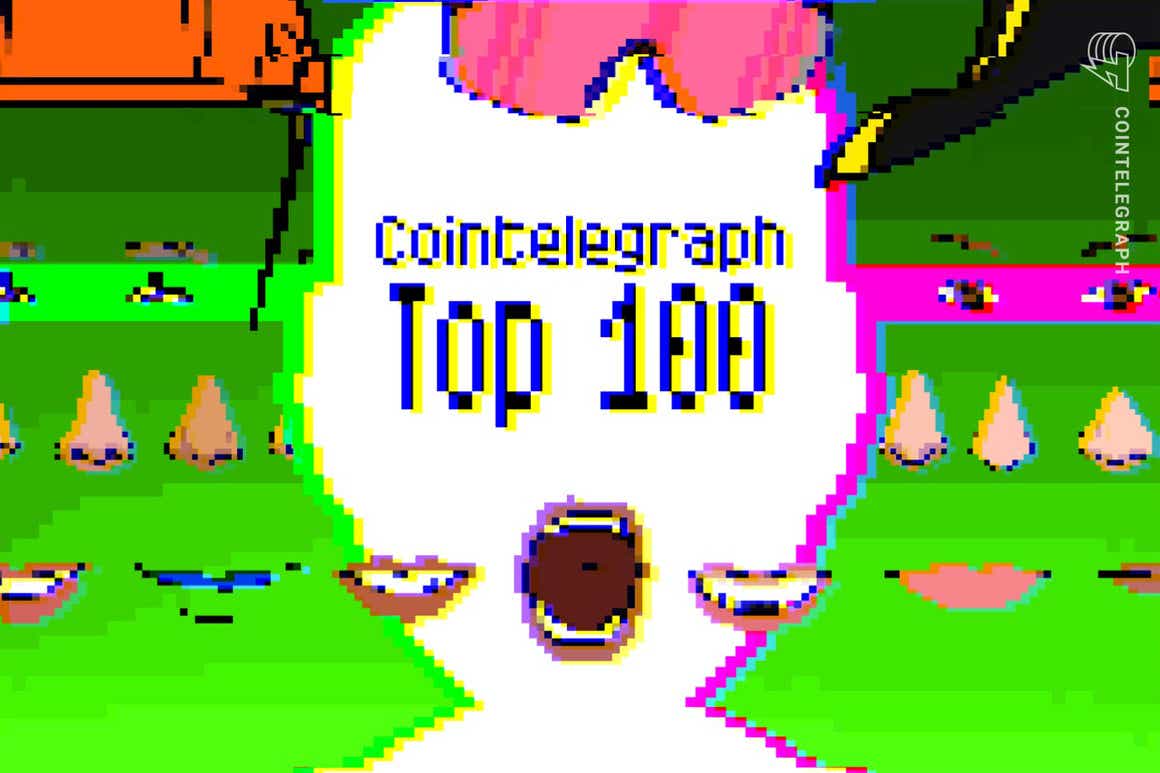 You are currently viewing Cointelegraph’s Top 100 list reaches its 20s — Find out who got a spot